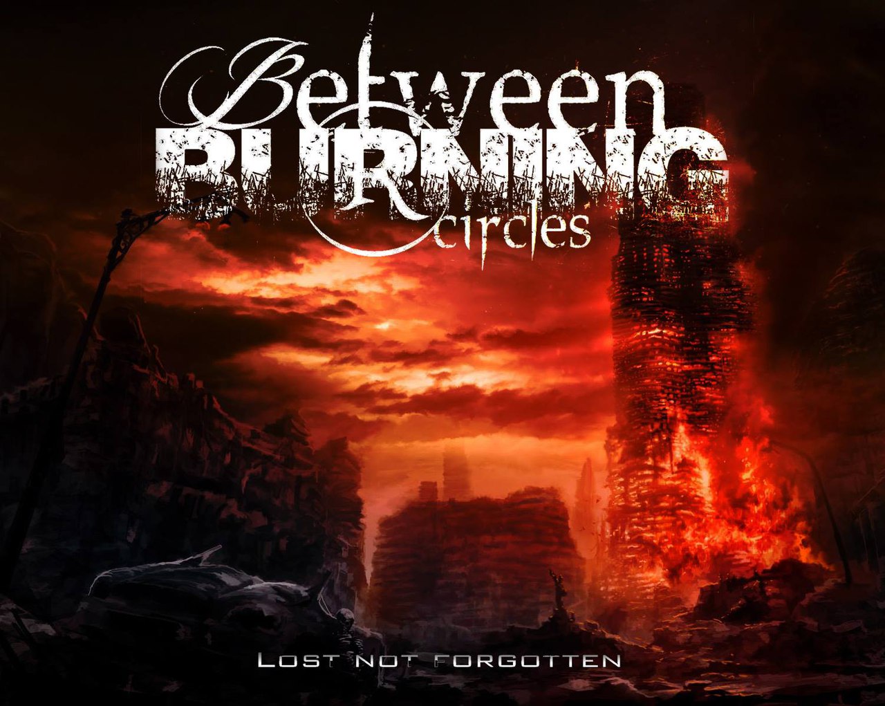 Between Burning Circles - Lost Not Forgotten [EP] (2015)