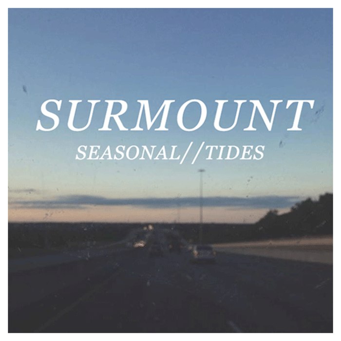 Surmount - Seasonal//Tides [EP] (2015)