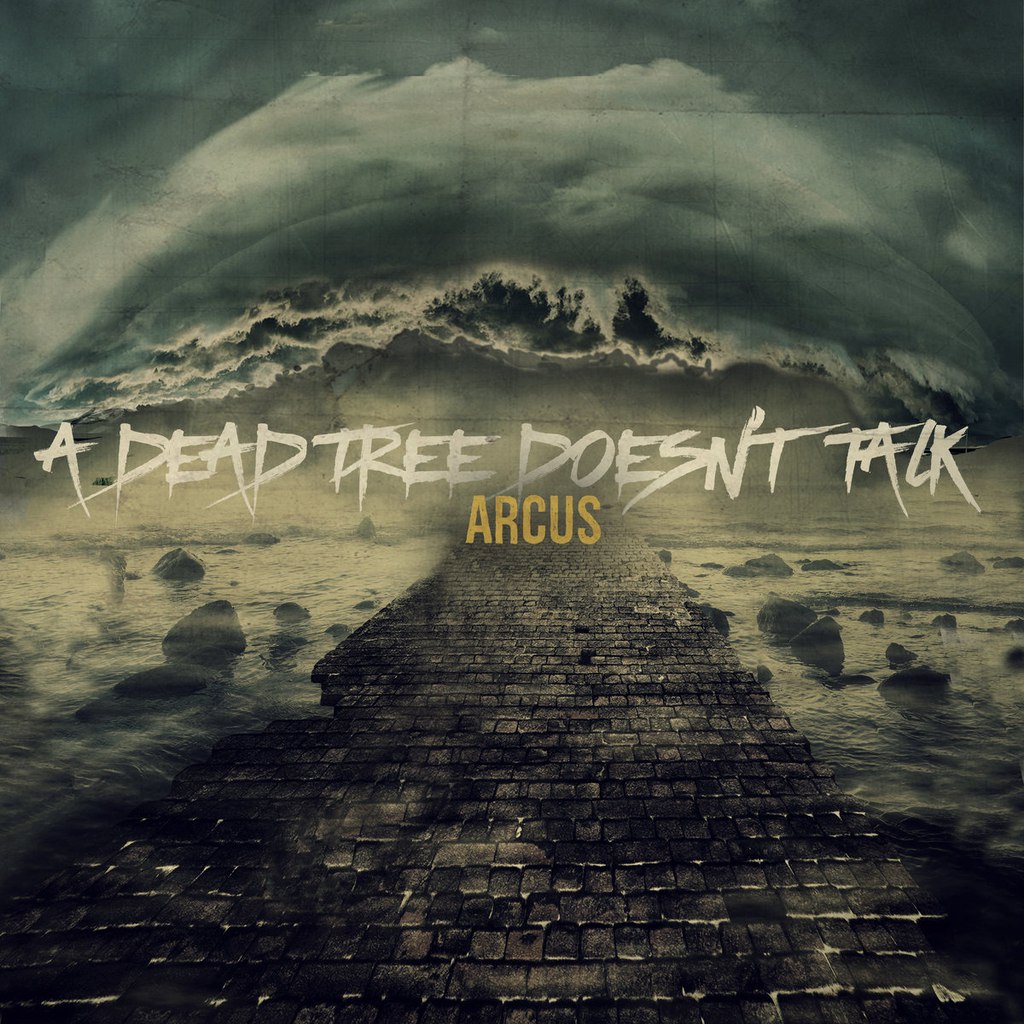 A Dead Tree Doesn't Talk - Arcus [EP] (2015)
