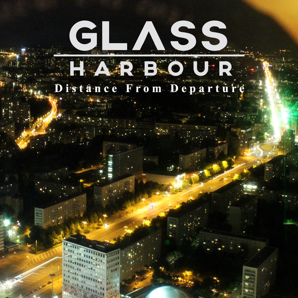Glass Harbour - Distance From Departure [EP] (2015)