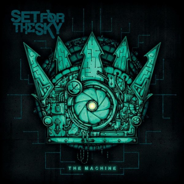 Set For The Sky - The Machine (2015)