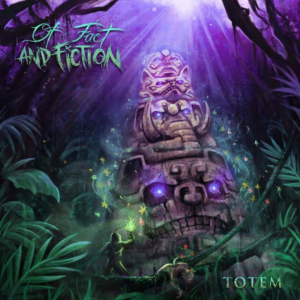 Of Fact And Fiction - Totem [EP] (2015)