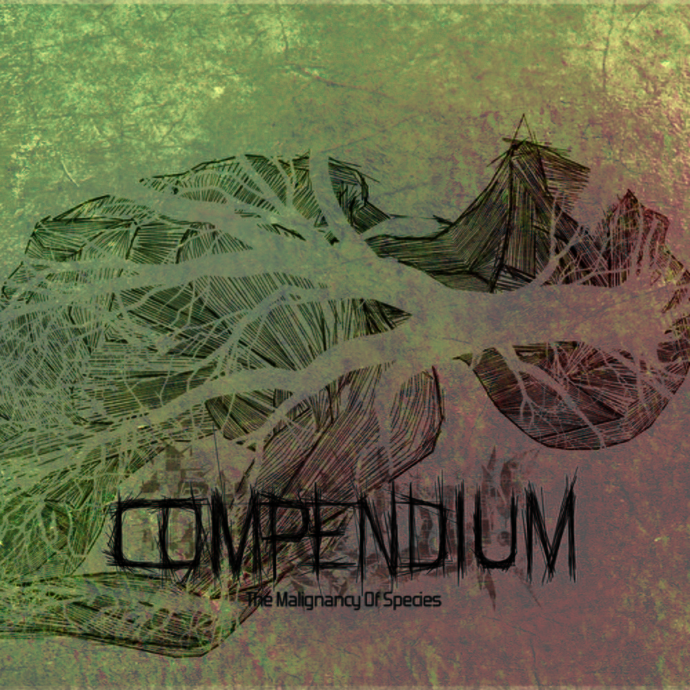 Compendium - A Malignancy Of Species (2015)