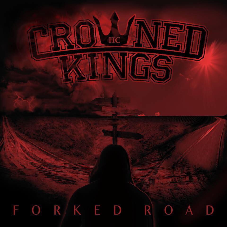 Crowned Kings - Forked Road (2015)