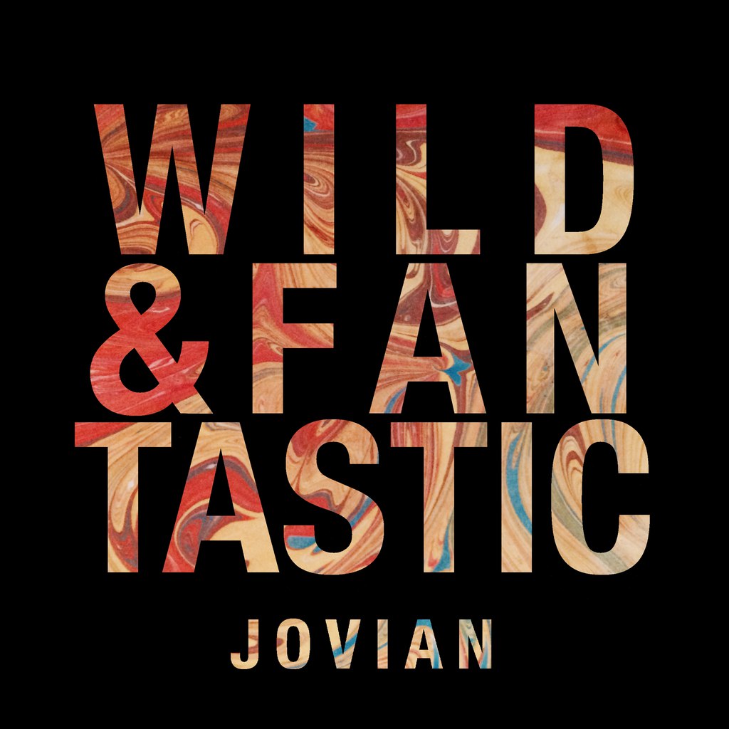 Jovian - Wild & Fantastic (2015)