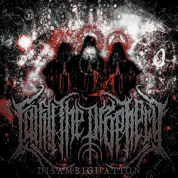 Fulfill The Prophecy - Disambiguation (2015)