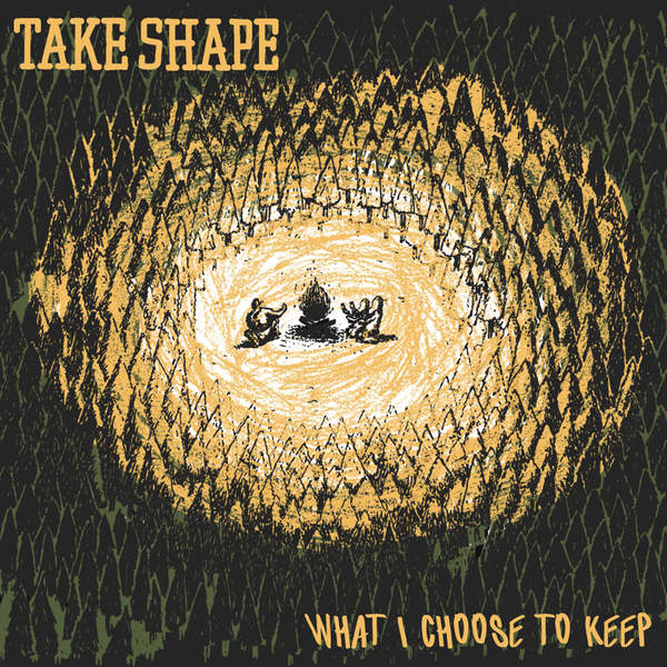 Take Shape - What I Choose to Keep [EP] (2015)